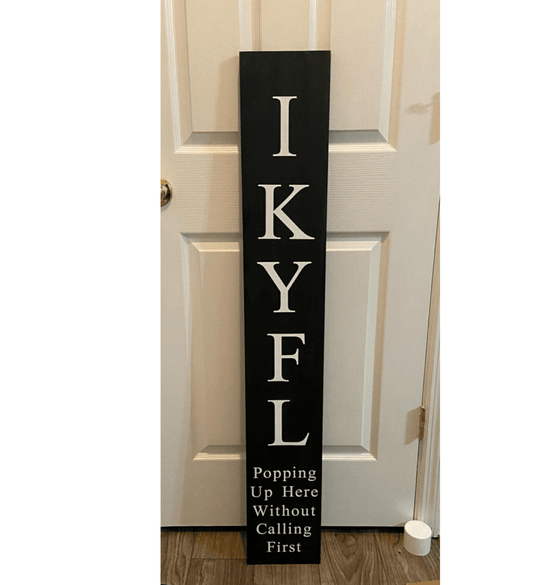 IKYFL sign