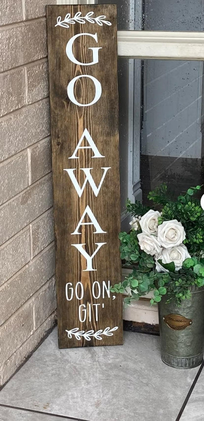 Go Away Sign 5 foot sign