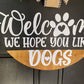 We hope you like Dogs door hanger